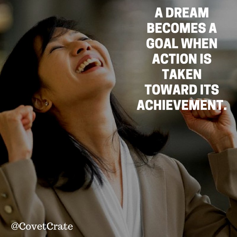 CovetCrate's tweet photo. A #dream becomes a #goal when action is taken toward its #achievement. https://t.co/2qLYKbEYwf