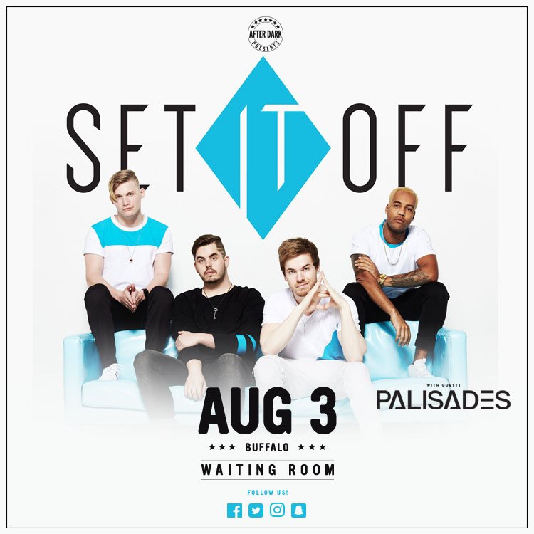 Don't miss <a href="/SetItOff/">Set It Off</a> &amp; <a href="/WeArePalisades/">PALISADES</a> take Buffalo on 8/3 at the Waiting Room! Buy your tickets today: aftr.dk/2rH5wug
