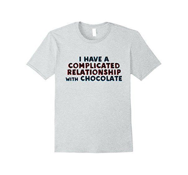 copperstar's tweet photo. #Chocolate and I have a #Complicated #Relationship #Tshirt #Mens &amp; #Womens Sizes Available on Amazon https://t.co/hgZhaTAQZJ https://t.co/RrdLtbCkL5