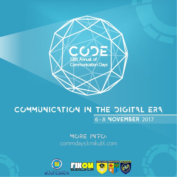 12th Annual of Communication Days COMING SOON !! #commdays12 #CODE #siapkreatif #communicationinthedigitalera 
#Fikombudiluhur #KMIKUBL