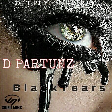 DPartunz's tweet photo. Another single coming "D-Partunz_Black Tears" https://t.co/Xypzashjzm