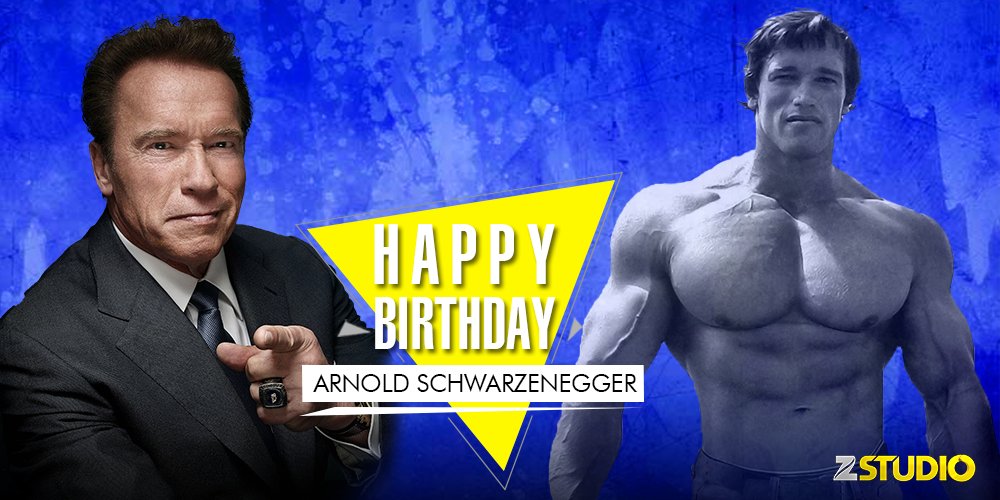 Here s wishing Hollywood s Terminator , Arnold Schwarzenegger, a very happy birthday! Send in your wishes. 