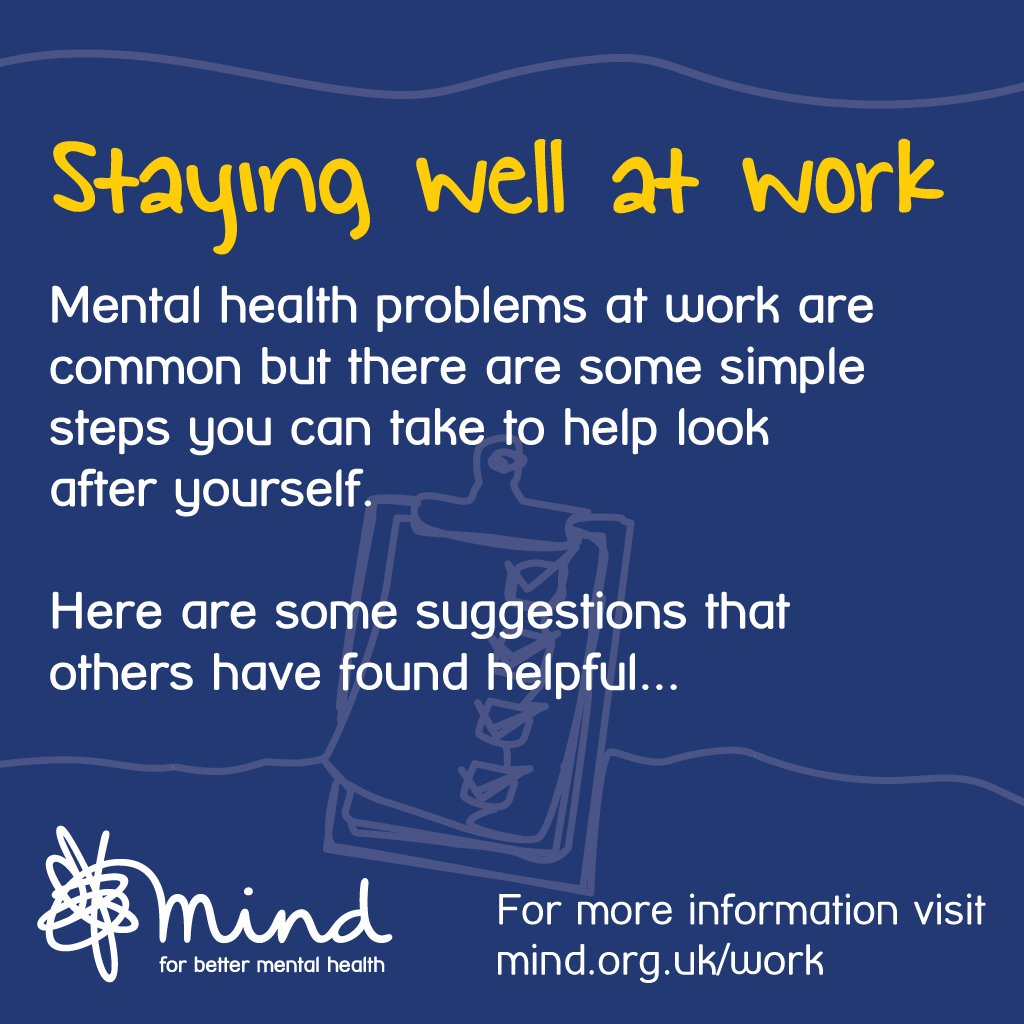 MindCharity's tweet photo. Mental health problems at work are common but there are simple steps you can take to look after yourself > https://t.co/qkNAmIOPjf https://t.co/JWKRInVYoA