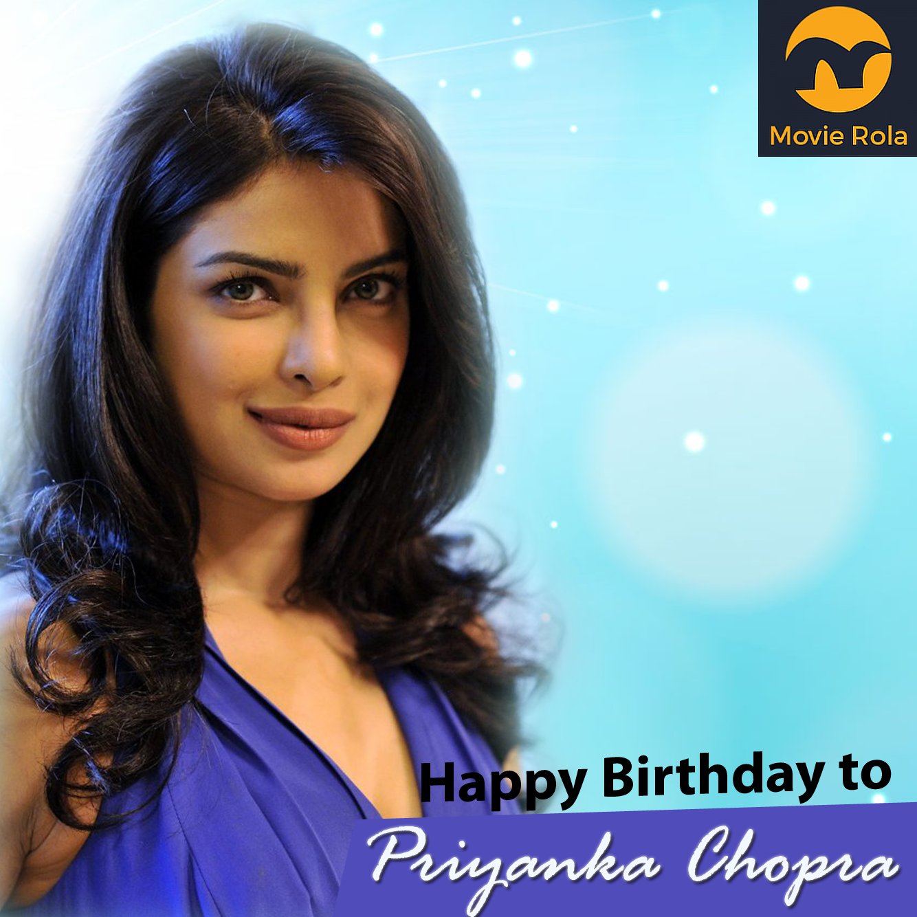 Happy Birthday to Priyanka Chopra.   