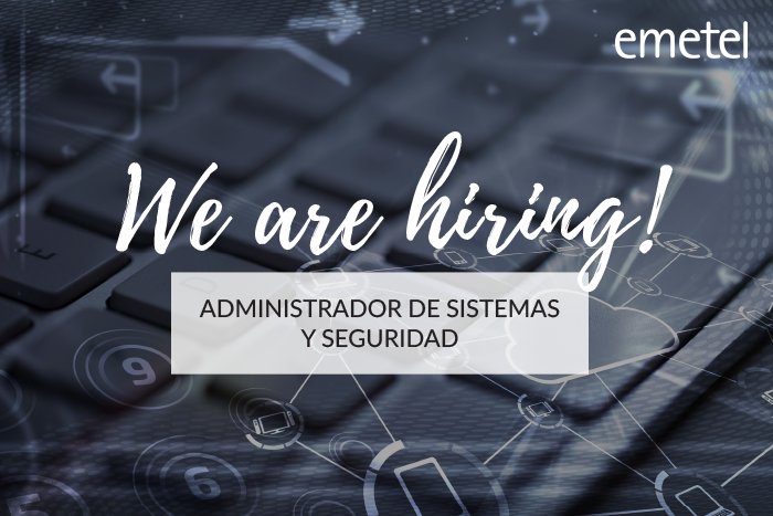 We're hiring!!! ADMINISTRADOR DE SISTEMAS Y SEGURIDAD ¡Te estamos esperando! Inscríbete a través de este link ow.ly/J5g230dBf1j