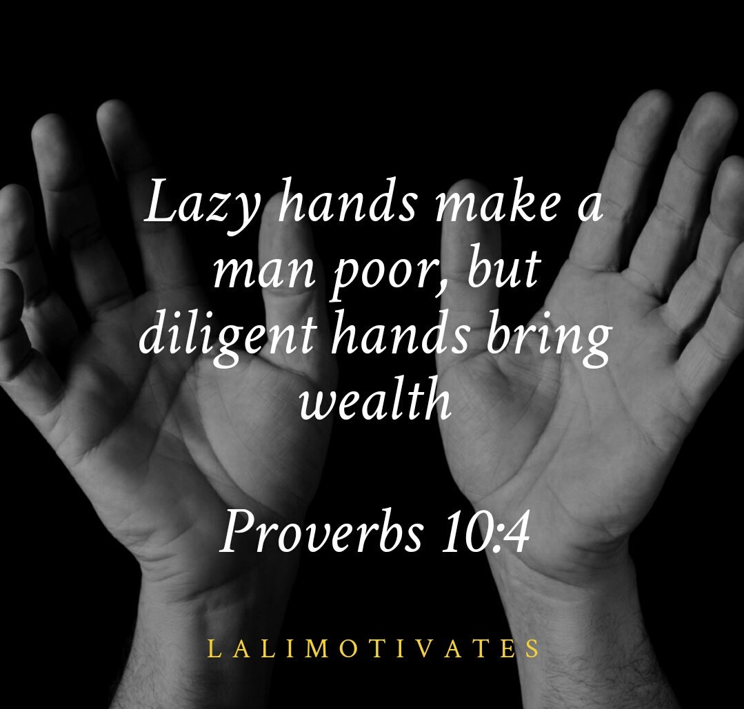 WDarabor's tweet photo. Lazy hands make a man poor, diligent hands...

Proverbs 10:4

#DailyBibleVerseWithLali #lalimotivates #WisdomIsCalling #Word #Wisdom https://t.co/tkSY8nBHnq