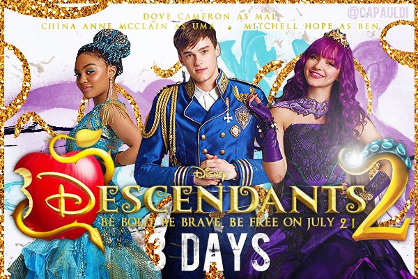 Capauldi's tweet photo. 3 days until #Descendants2 on Disney/ABC at 8PM.
Starring @DoveCameron as Mal, @MitchellHope as Ben, and @chinamcclain as Uma. https://t.co/dhaOycF4xH