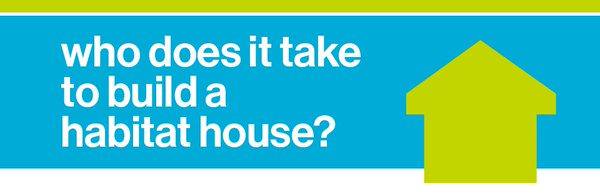 Habitat_org's tweet image. Who does it take to build a #HabitatforHumanity house? We have your answer: habitat.ngo/WHO