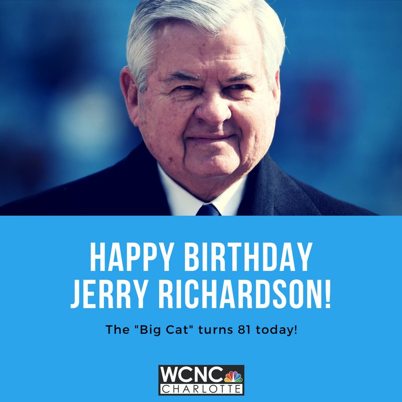 Happy birthday, Big Cat! to wish owner Jerry Richardson a happy 81st birthday! 