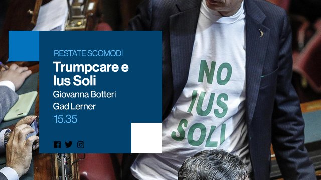 Radio1Rai's tweet photo. #IusSoli in Italia e #Trumpcare negli #Usa: due riforme bloccate. h 15.35 a #RestateScomodi con Giovanna Botteri e @gadlernertweet https://t.co/31tjEPztPz