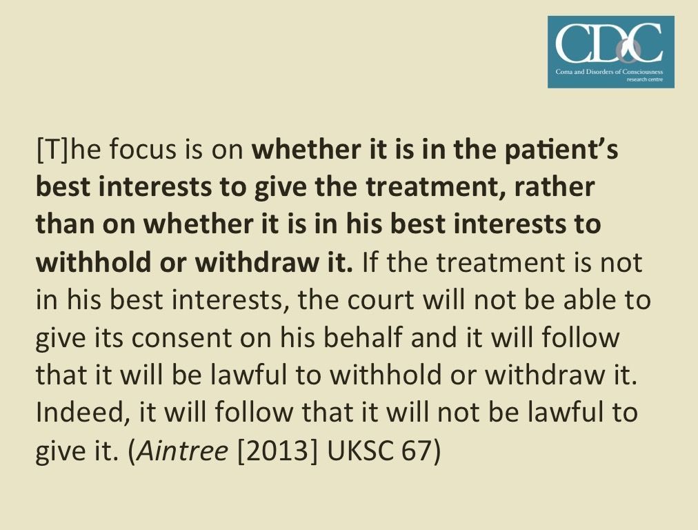 KitzingerCelia's tweet photo. Supreme Court's decision in Aintree makes clear: medical treatment shld NOT be provided/continued if not in P's best interests. #RTDKeele https://t.co/Wgxdk88KZz