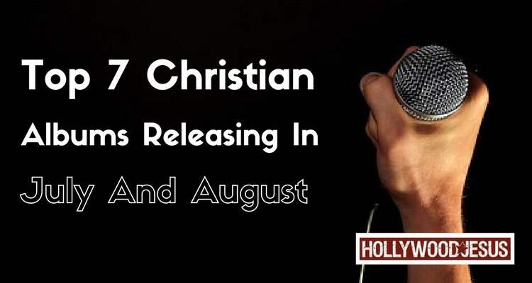 HollywoodJesus1's tweet photo. Check out this list of 7 Christian albums releasing in July and August! https://t.co/BZVL0zA8Y0 #hollywoodjesus #rankingarticle https://t.co/OUOco0gitE