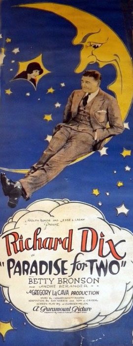 SilentRevue's tweet photo. "Paradise for Two", 1927 starring #RichardDix and Betty Bronson. #botd #lostfilm #checkyourattic #silentmovies #posterart #silentfilms https://t.co/7QFFatRVXk