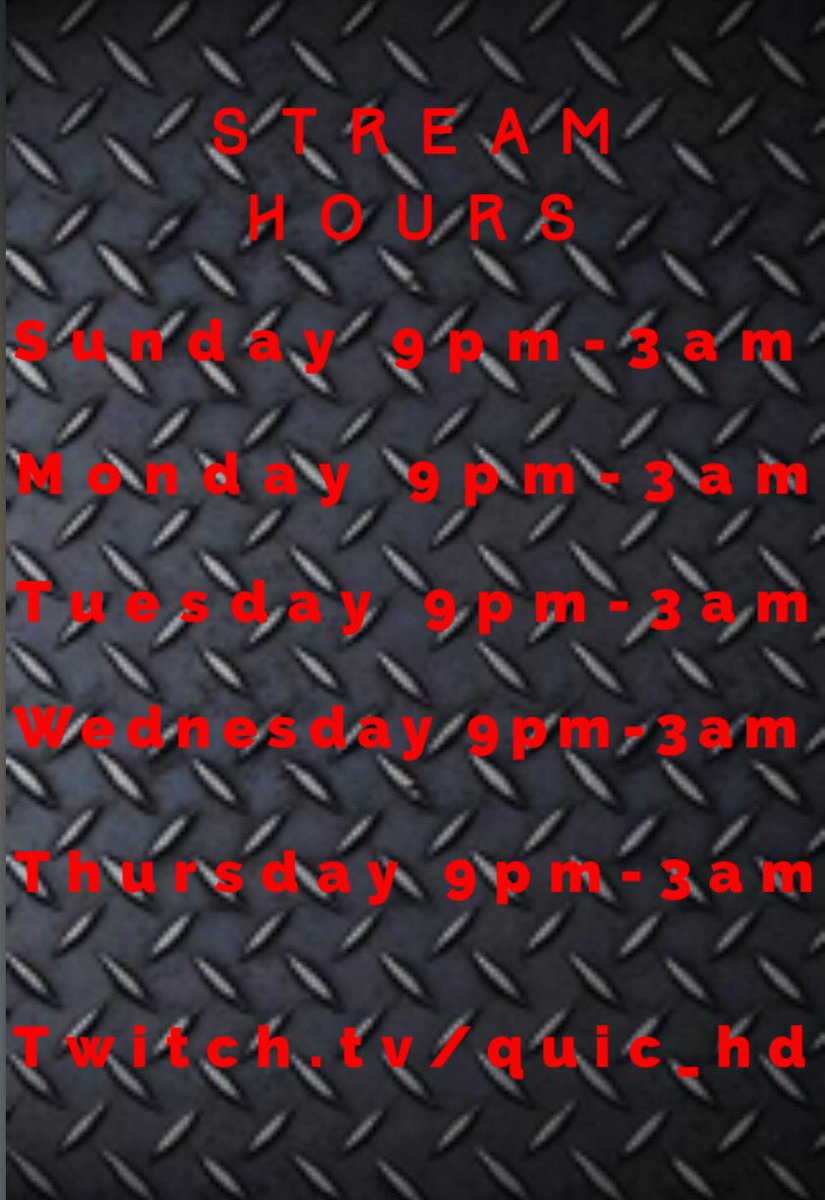 Quick__hd's tweet image. Stream Hours catch me live Sunday-Thursday from 9pm to 3am                Twitch.tv/quick_hd