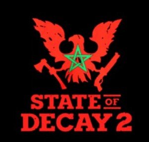 MonPrinCyclope's tweet photo. @Xbox Thank you very much! And thanks for this awesome update...#MoroccoFlag #StateOfDecay2 Logo! https://t.co/OYYGG239uJ