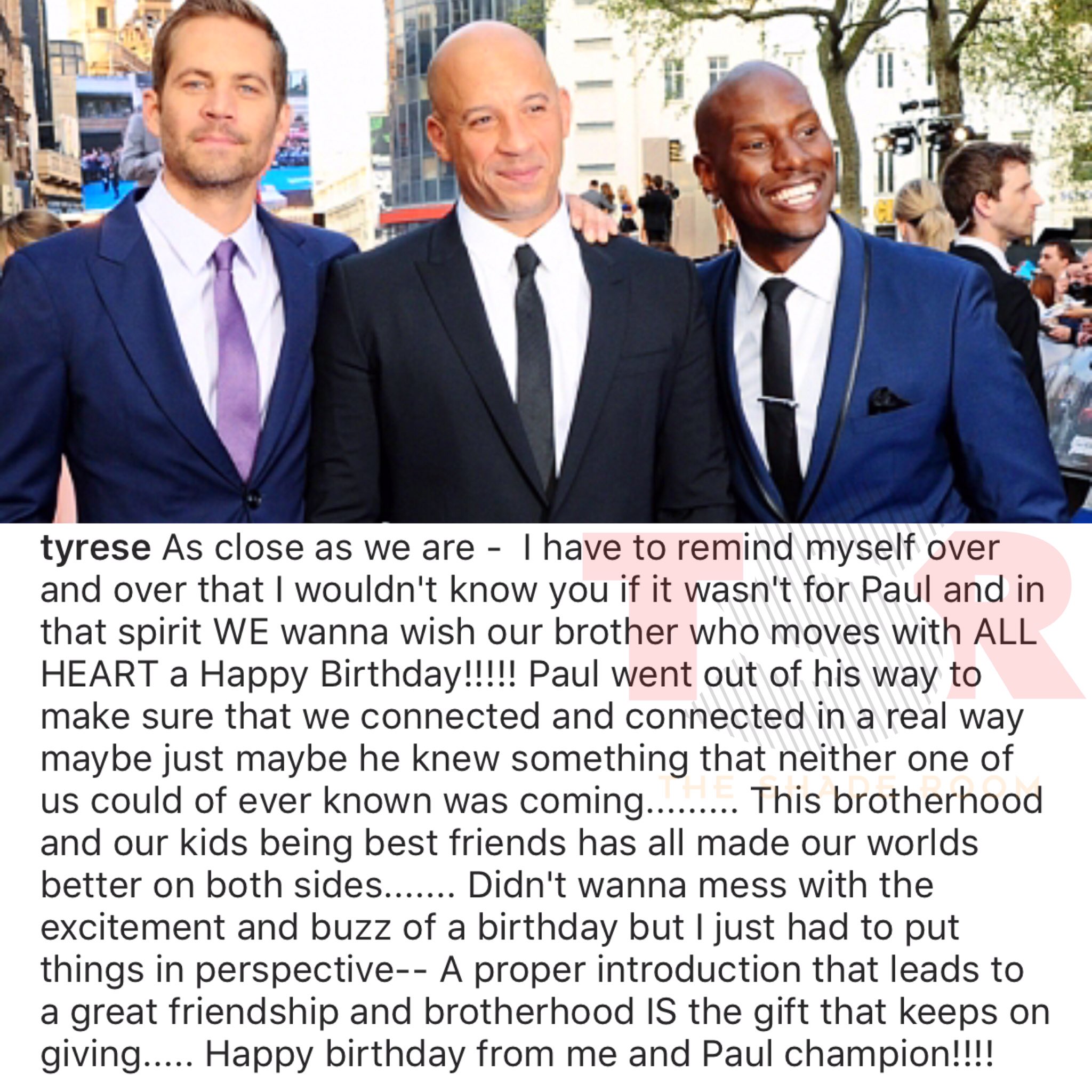 Tyrese wishes Vin Diesel a happy birthday and remembers Paul Walker 
