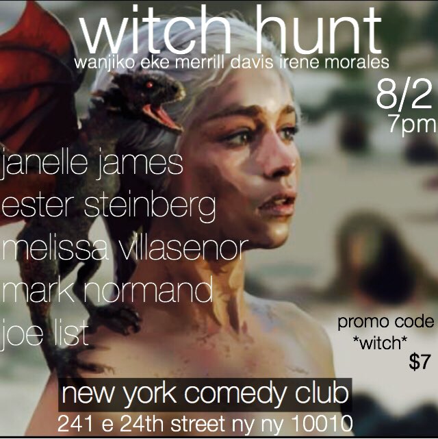 merrilldavis's tweet photo. @NewYorkComedy 🔥witch hunt🔥 @melissavcomedy @janellejcomic @EsterKay @JoeListComedy @marknorm 8/2 #savethehate #nyc @TimeOutNewYork #NYCC https://t.co/cRc9VcuAA4