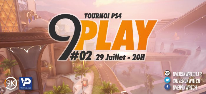 Over9Kwatch's tweet photo. Tournoi #PS4 : Rendez-vous Samedi 29 Juillet à 20h pour la #9Play !
🔸 Infos et inscriptions : https://t.co/LkXXuhhGCV https://t.co/ROpcY3Du1c