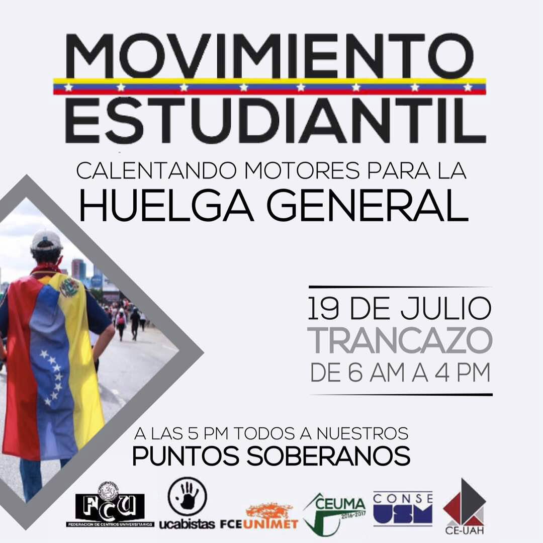 Ucvismo's tweet photo. Mañana 19 de julio trancazo de 6am a 4pm y a las 5pm todos a nuestro punto soberano. Convocatoria del Movimiento estudiantil. https://t.co/4iPDT1Uidh