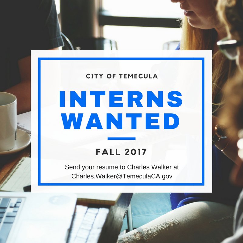 _TVE2_'s tweet photo. Calling all interns! The @cityoftemecula is looking to bring on interns for Fall 2017. Send your resume now! #TVE2 #Internship #Temecula https://t.co/YAtaisvBDe