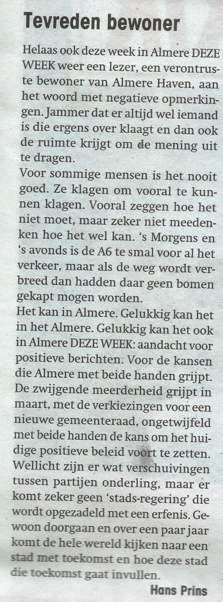 Bericht van een tevreden Almeerder die uitkijkt naar voortzetting van beleid.
