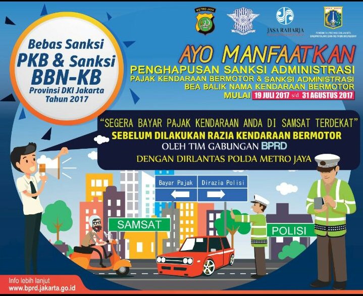 TMCPoldaMetro's tweet photo. Penghapusan sanksi administrasi pajak kendaraan dan sanksi Adm.Bea balik nama, prov DKI Jakarta mulai 19 Juli 2017 - 31 Agustus 2017 https://t.co/k9lKLPored