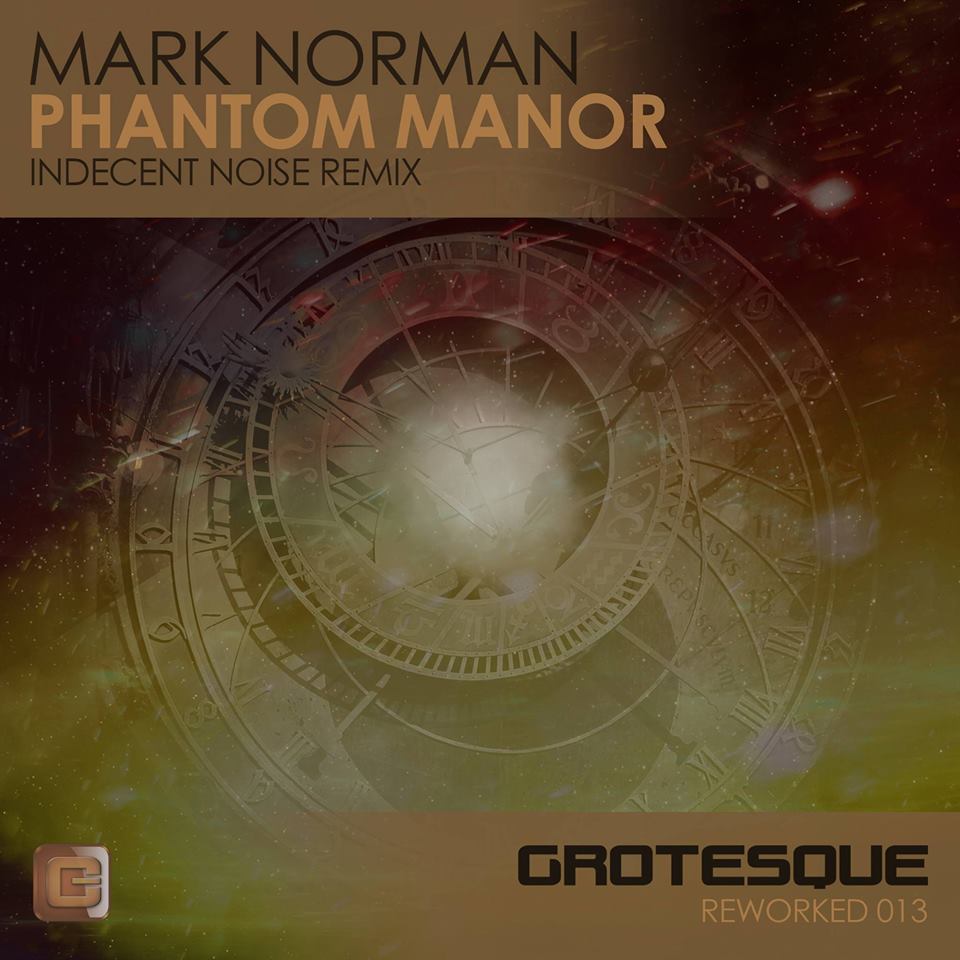 FluxBpmOnline's tweet photo. #REVIEW @djmarknorman - Phantom Manor @IndecentNoise @Grotesque_Music #GrotesqueReworked https://t.co/krSBXu5LTo @1mixradio @djramnl https://t.co/Qi0Xn6pqNr