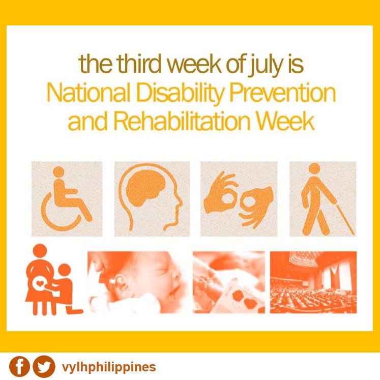 vylhphilippines's tweet photo. The Third Week of July is National Disability Prevention and Rehabilitation Week #NDPRW #Celebr8VYLH https://t.co/AnLO7KmJKn