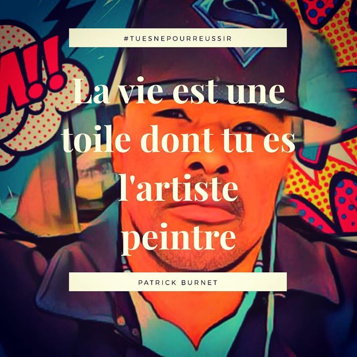 Burnetpatrick's tweet photo. ✅ La #vie est une toile dont tu es l'#artiste peintre !
#patrickburnet #coach #tuesnepourreussir #neurosciences #blessed #art #TNPR #quote https://t.co/USxH7EmOtx