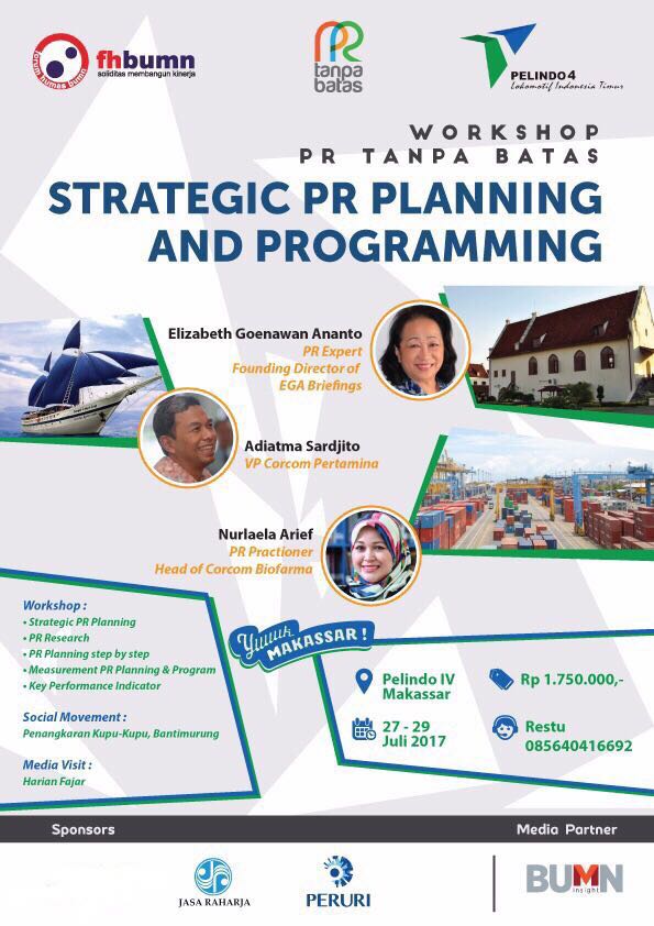 ForHumBUMN's tweet photo. Let's join Workshop PR Tanpa Batas, Strategic Planning &amp; Programming | July 27-29, 2017 @indonesiaport4 Makassar | Info: 085640416692 https://t.co/GC83uBsXdY