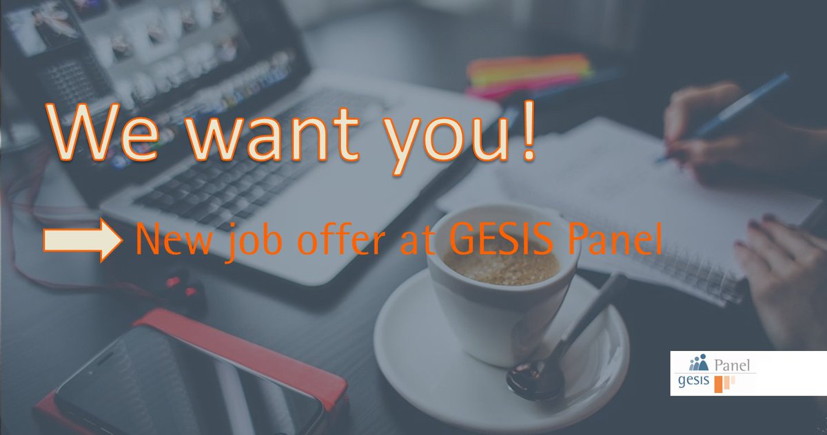 GESIS_Panel's tweet photo. #JobOffer for a research assistant / PhD student (m/f) at our #GESISPanel Team. More information: https://t.co/kcg0p4muev Apply now! https://t.co/wXxa27ULsv