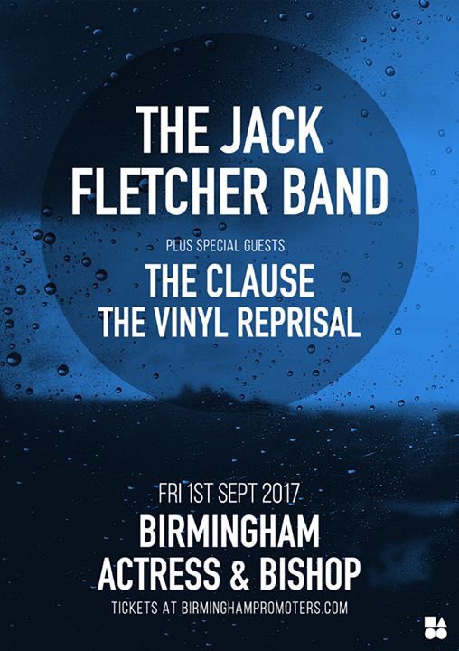We're back at <a href="/TheActressBham/">Actress and Bishop</a> on 1st September with <a href="/jackfband/">Jack Fletcher Music</a> and @theclausebrum. Tickets are available here: goo.gl/nWGNas