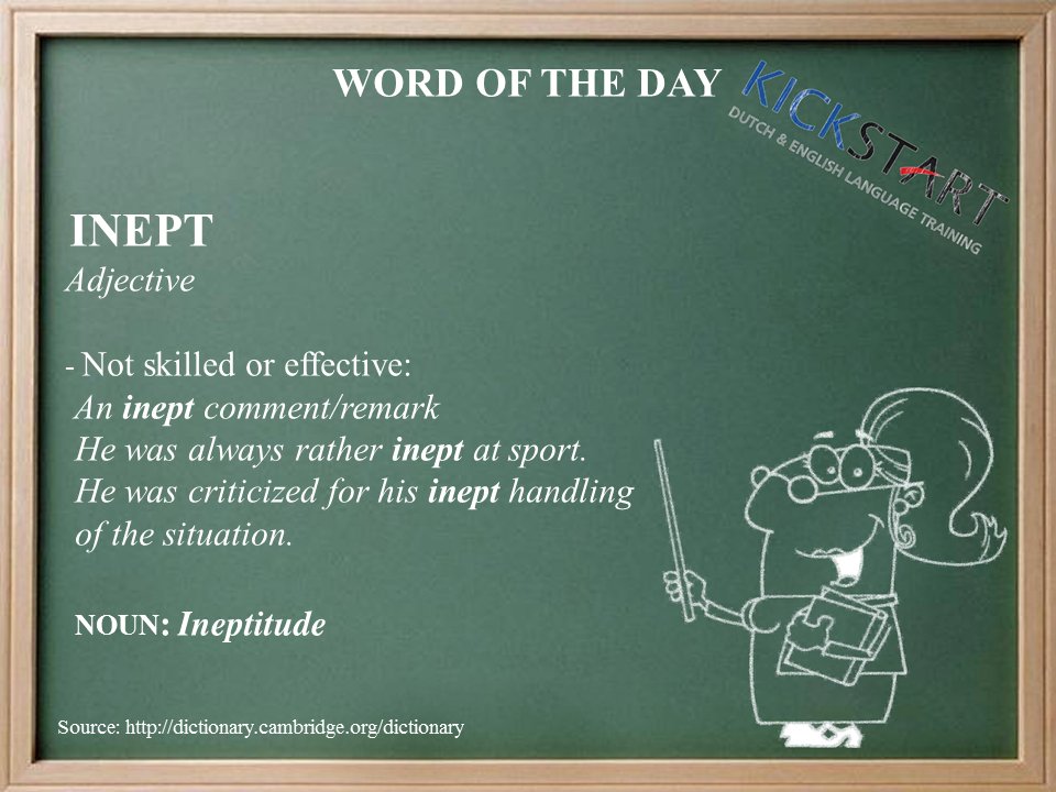 KickstartSchool's tweet photo. 'INEPT' is a good word to use to make your English sound like a pro! #wordoftheday #englishschool #kickstartschool https://t.co/IfHksWw93q