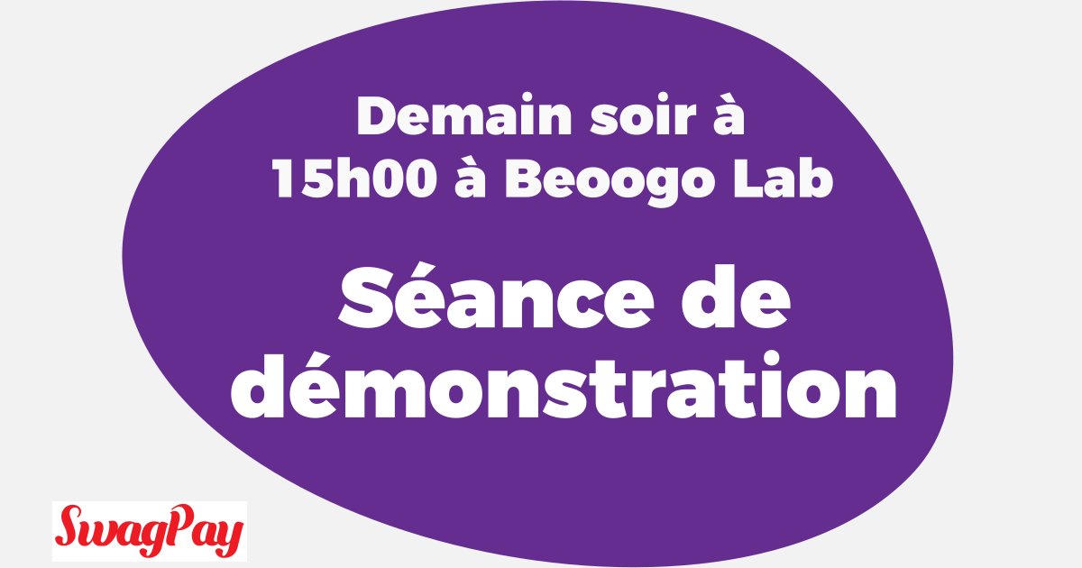 BeoogoLAB's tweet image. Venez vous faire une idée du fonctionnement de #swagpay. C&apos;est demain à 15h à @BeoogoLAB