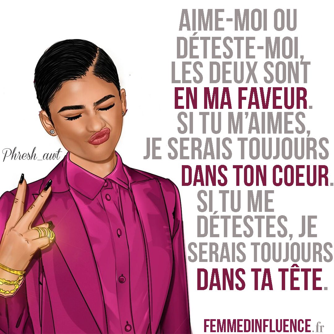 טוויטר Femmedinfluence בטוויטר Aime Moi Ou Deteste Moi Les 2 Sont En Ma Faveur Si Tu M Aimes Je Serais Dans Ton Coeur Si Tu Me Hais Je Serais Toujours Dans Ta Tete T Co Exeguqigpo