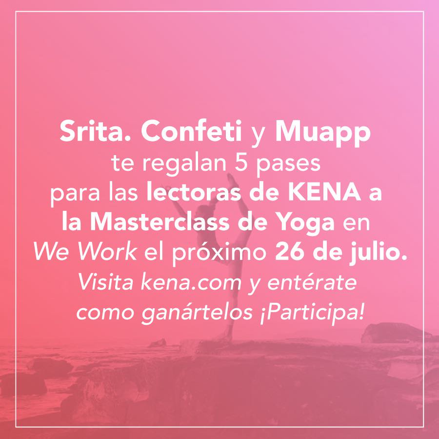 KENArevista's tweet photo. ¿Quién quiere pases para asistir a la #MasterclassDeYoga con @sritaconfeti? 🙋🙋✨
¡A las 2:00 pm les diremos cómo ganárselos! 🙌 https://t.co/qiJjZjzzpx