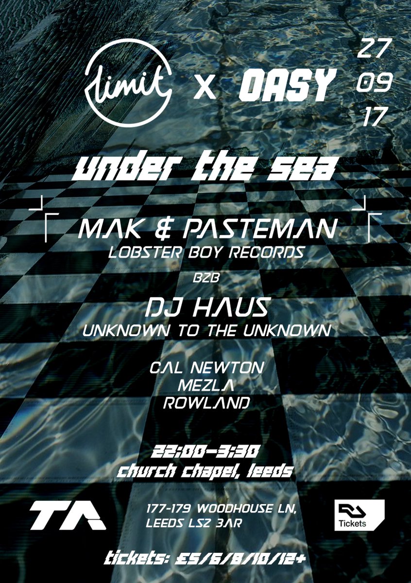 limit_uk's tweet photo. Next Event ➡️ Limit x @OASYmcr: Under The Sea w/ @makandpasteman b2b @djhausUTTU @Church_Leeds | Wed 27th Sept | https://t.co/5nlDcKQvWa https://t.co/KDEqATIH0M