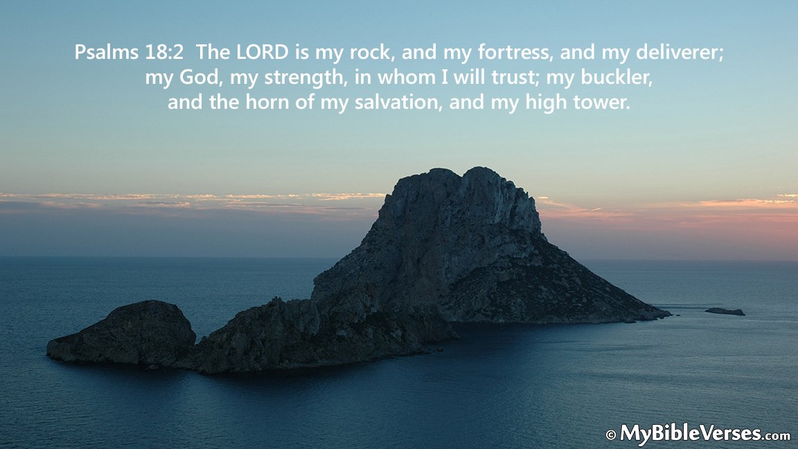 GoBibleVerses's tweet photo. Psalms 18:2 The LORD is my rock, and my fortress, and my deliverer...
#Jesus is #Salvation https://t.co/6GXpjbQXnx