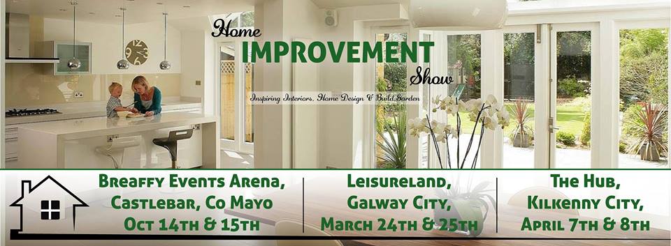 HomeImprovementShow (@homeimproveshow) on Twitter photo To book stands for any of our shows, please email trade@homeshow.ie, Castlebar this October, Galway and Kilkenny 2018. Discounts if all 3! To book stands for any of our shows, please email trade@homeshow.ie, Castlebar this October, Galway and Kilkenny 2018. Discounts if all 3!