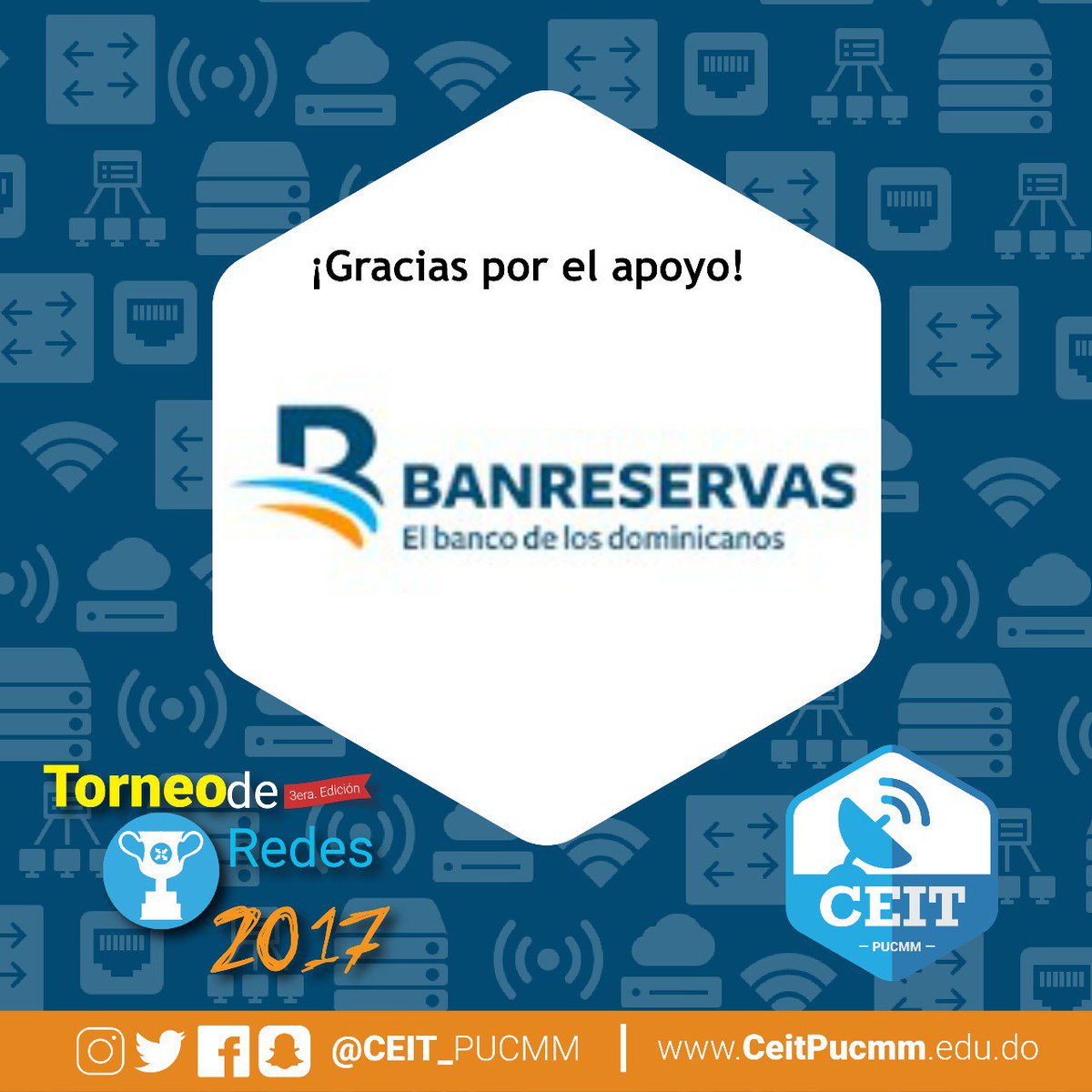 CEIT_PUCMM's tweet photo. Agradecemos a @banreservasrd, @itla y al Grupo Linda por su apoyo en el Torneo de Redes 2017. 💥🏆📡 #CeitPUCMM #TorneoRedes #ITT https://t.co/CbneKHFadt