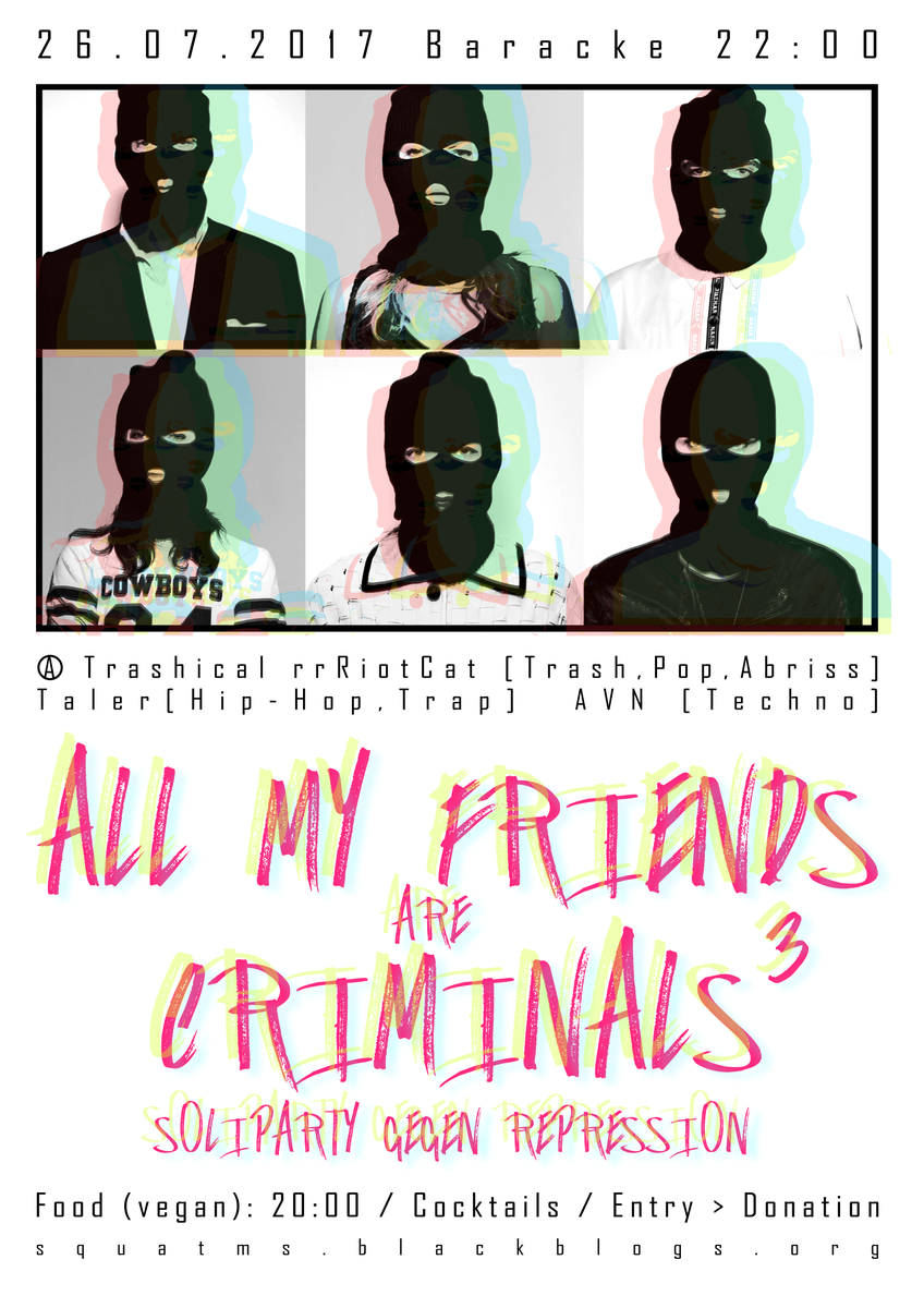 squatms's tweet photo. Am 26.07. wird getanzt ! Bei der dritten Auflage von "All My Friends Are Criminalz" - Soliparty gegen Repression ! #squatms #Münster #Party https://t.co/09PpkQBKwa