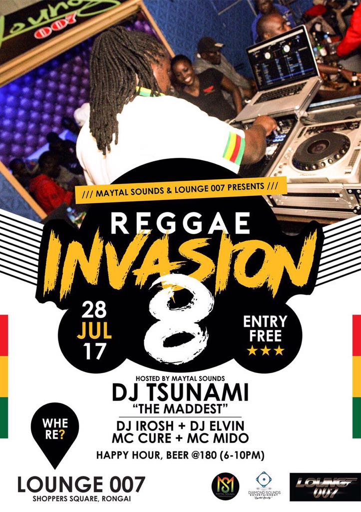 _Lounge007's tweet photo. Once again Club Lounge007 presents #ReggaeInvasion8 28th July 2017 #FreeEntry at Shoppers square || Rongai. With @Deejay_tsunami . https://t.co/oKGghe3oeP