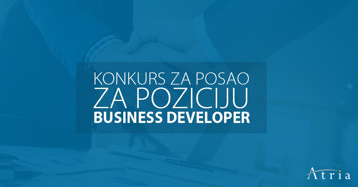 Tražimo novog Business Developera! Prijavi se! goo.gl/XtMZyT
