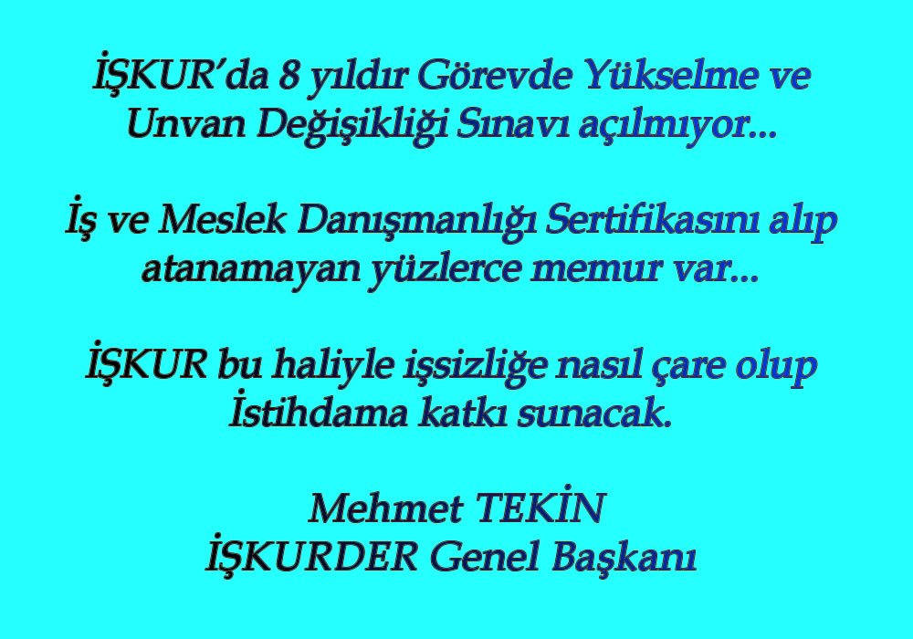 _tekinmehmet's tweet photo. İŞKUR'da 8 yıldan beri sınav açılmıyor.  @TurkiyeIsKurumu @CSGBakanligi @jsarierogIu @BA_Yildirim @RT_Erdogan https://t.co/ENWFBmUnov