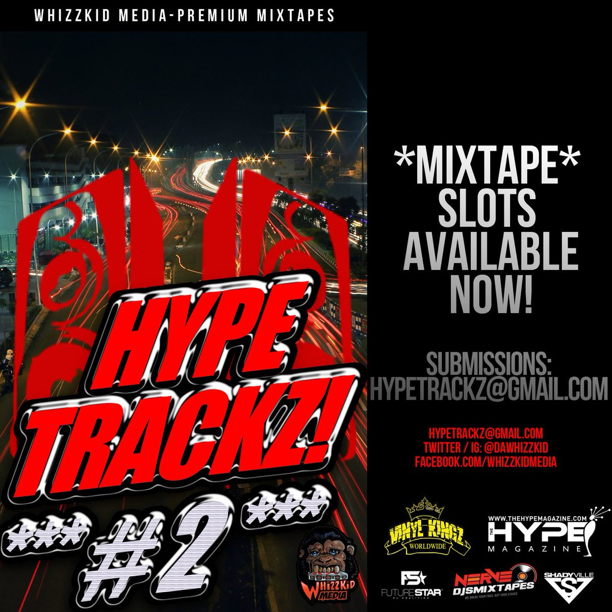 dawhizzkid's tweet photo. ARTISTS:
Get your Mixtapeslots for HYPETRACKZ #2 NOW!
Submissions: hypetrackz@gmail.com #WhizzKidMedia #NerveDjs #FSDJS #Shadyville https://t.co/akmrkgL5Sh