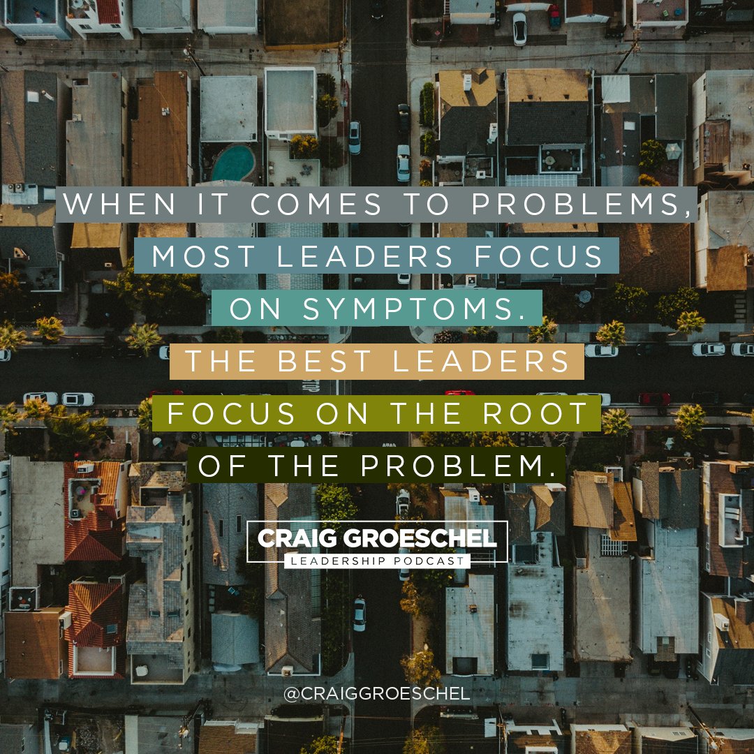 craiggroeschel's tweet photo. When your team is struggling, don’t just focus on the symptoms. Ask why. Find the root of the problem. And confront it. https://t.co/waHi83SC5v