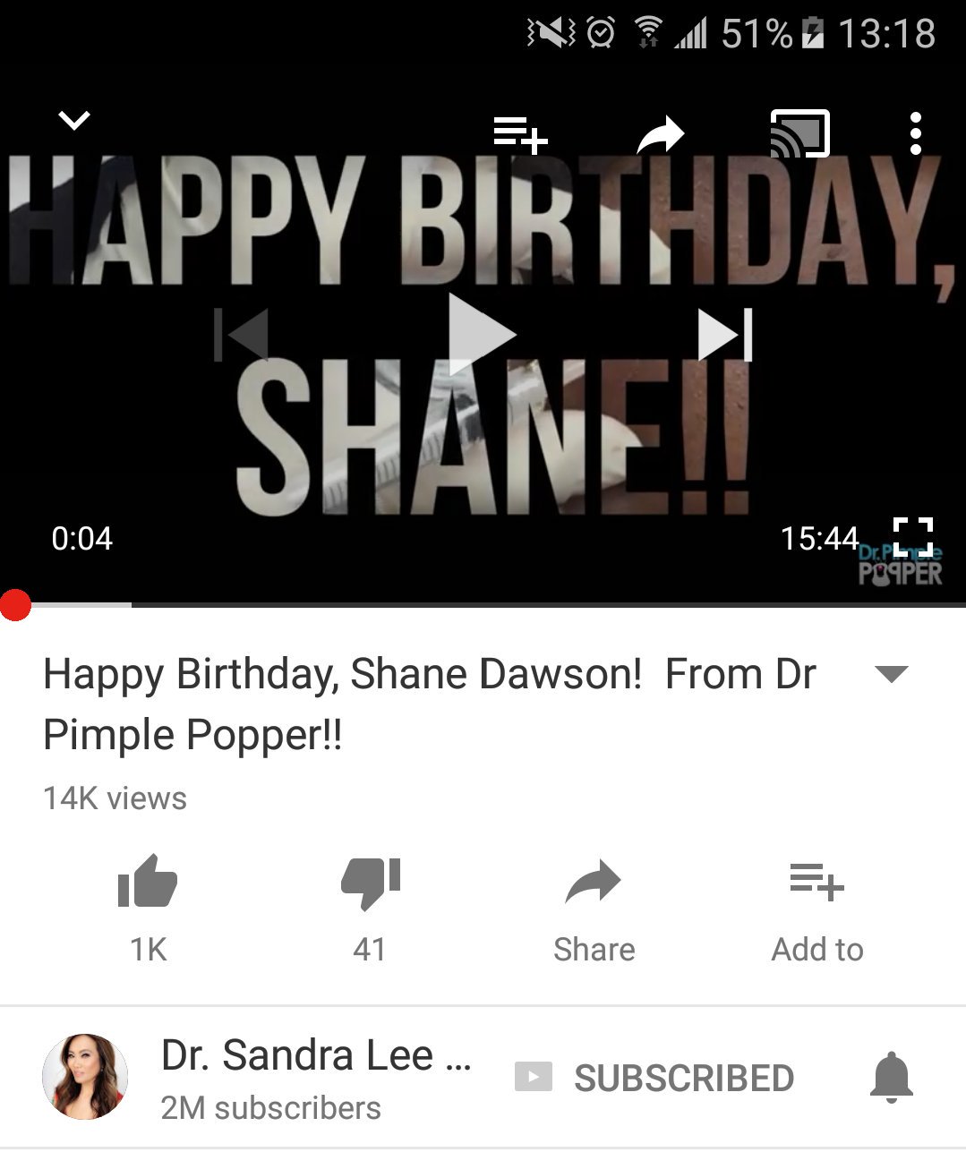  did you see the new video that Dr. Sandra Lee dedicated to you?! Happy birthday!!! 