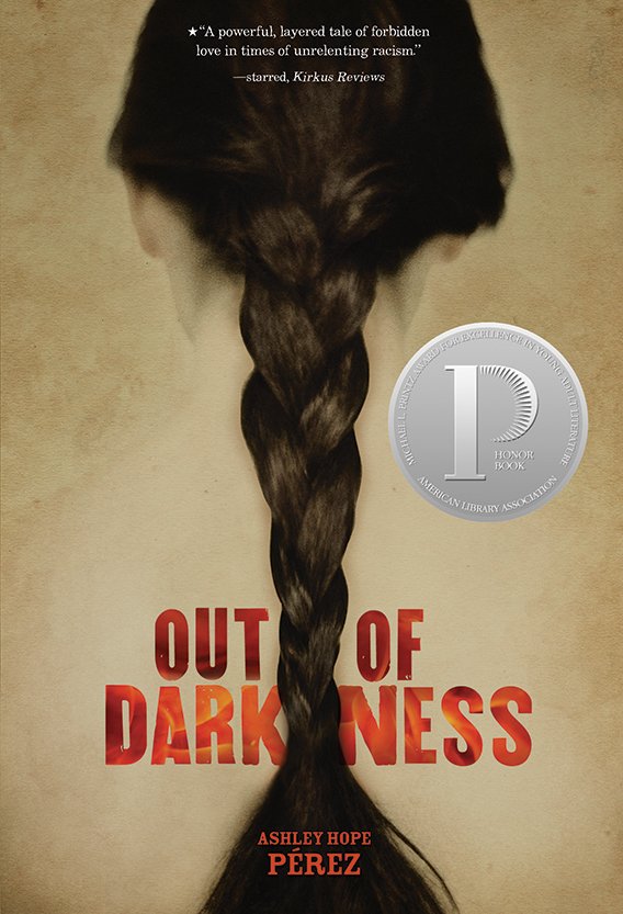 Out of Darkness by Ashley Hope Pérez Out of Darkness by Ashley Hope Pérez
