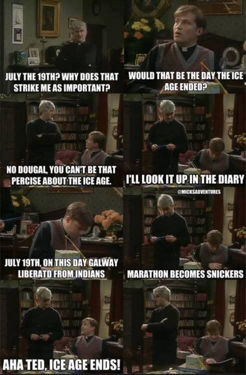 Father_Ted_'s tweet photo. July 19th https://t.co/wTIBn7sozr