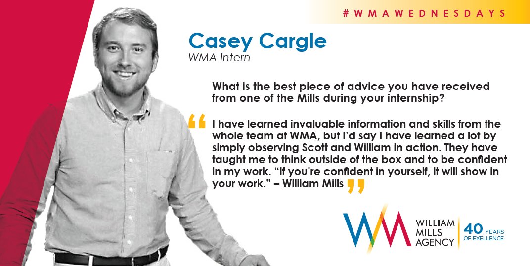 ARoberts_WMA's tweet photo. Finally, our third #WMAintern @casey_t_cargle shares some words of wisdom he picked up from @williamemills #WMAWednesdays https://t.co/rMiLZ7Qahg